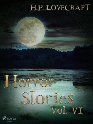 cover image of H. P. Lovecraft – Horror Stories Volume VI